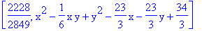 [2228/2849, x^2-1/6*x*y+y^2-23/3*x-23/3*y+34/3]